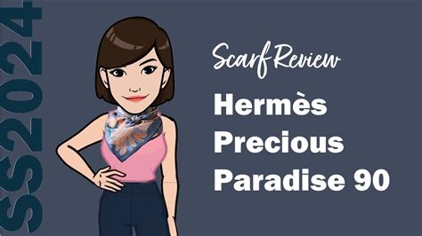 precious paradise hermes|Hermès SS2024 Scarf Review .